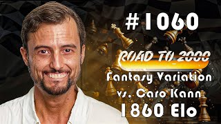 Road to 2000 #1060 - 1860 ELO - Chess.com Blitz 3+0 - Fantasy Variation vs. Caro Kann