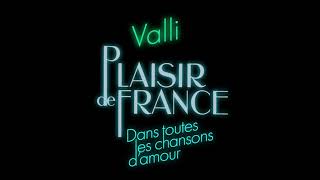 Plaisir de France feat Valli "Dans toutes les chansons d'amour"