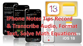 Make Life Easier With iPhone Notes Tips Record & Transcribe Audio, Format Text, Solve Math Equations