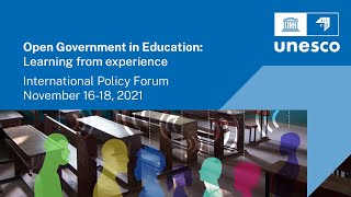 English -  Day 1, IIEP International Policy Forum on Open Government in Education