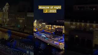 moscow night walking tour 🇷🇺 2023 #russia