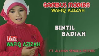 WAFIQ AZIZAH - GAMBUS MODERN - BINTIL BADIAH ( Official Video Musik ) HD