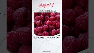 Raspberry Cream Pie Day 🥧 August 1  #foodholiday