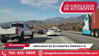 Abogados de Accidentes de Autos en Cajon Pass Freeway I-15, San Bernardino, CA