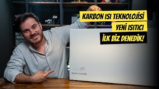 Karbon Isı Teknolojisi Smart Inverter'ı İlk Biz Denedik!