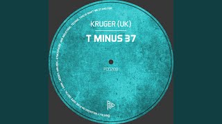 T Minus 37 (Original Mix)