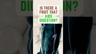 A fruit that aids digestion for Men & Women is #shorts #trending #subscribe