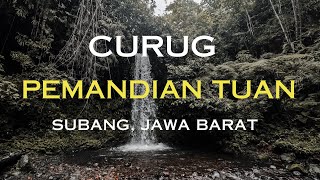 PERJALANAN MENUJU CURUG PEMANDIAN TUAN SUBANG JAWA BARAT