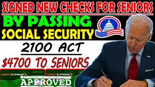 BIDEN SIGNED NEW CHECKS FOR SENIORS| SOCIAL SECURITY 2100 ACT PASSED | 4700 TO EVERY SSI SSDI PEOPLE