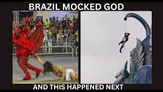 God told me why He destroyed Brazil