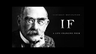 IF by Rudyard Kipling (A Life Changing Poem)