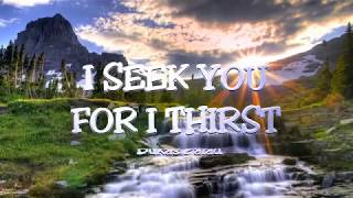 I SEEK YOU FOR I THIRST (With Lyrics) : BUKAS PALAD