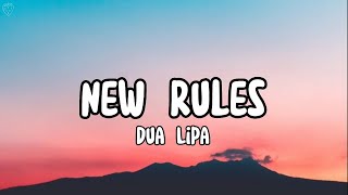 Dua Lipa - New Rules (Lyrics)