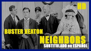 Buster Keaton NEIGHBORS  (1920) 🎥Subtitulado y HD