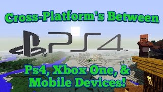 Minecraft Play Across All Platforms Together! Ps4, Xb1, Mobile Devices!