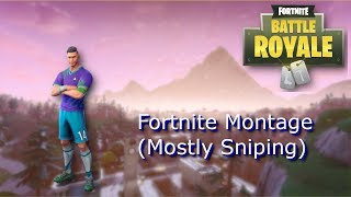 Fortnite Montage 2018-2019 (Mostly Sniping)