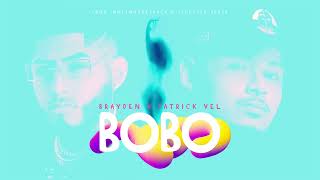 Brayden x Patrick Vel - BOBO (Audio Oficial)