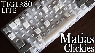 Matias Switches are Surprising - Tiger80 Lite / Tai Hao Cubic / Matias Click - Typing Sounds