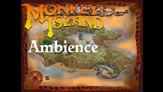 Monkey Island 4 -  Lucre Island - Map Ambience (1hr)