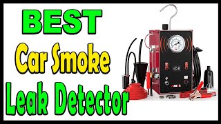 Top 5 Best Car Smoke Leak Detector Review 2024