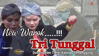 NEW... WAROK TRI TUNGGAL||MERTI DUSUN||DELEN TLETER KALORAN TEMANGGUNG