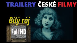 Bílý ráj (White Paradise) -DRAMA - 1924 - CLIP - FULL HD