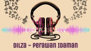 Dilza - Perawan Idaman (Lirik Video) HD