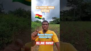 Dr. Osagyefo Kwame Nkrumah Memorial Day in Ghana West Africa 🌍 #freedom #trending #holiday #village