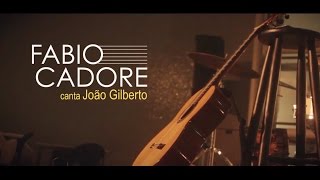 Garota de Ipanema | Fabio Cadore (rehearsal)