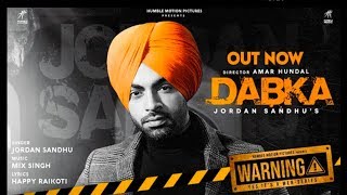 Dabka Jordan Sandhu New Punjabi Song Whatsapp Status