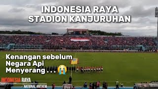 Indonesia Raya at Kanjuruhan Stadium