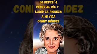 El secreto de Conny Méndez para manifestar dinero rápido con un simple decreto #connymendez #riqueza