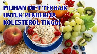 DIET RENDAH KOLESTEROL | RECOMMENDED