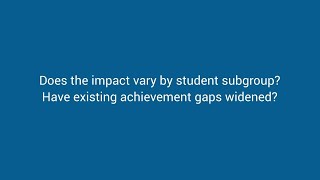 Does the impact vary by student subgroup?