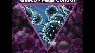 Queco: Fatal Control