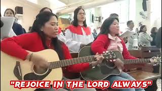 REJOICE IN THE LORD ALWAYS by IHMPC