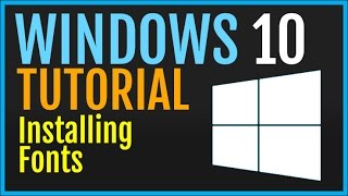 Windows 10 Tutorial: Installing Fonts