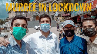 MURREE IN LOCKDOWN 😷