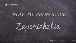 How to Pronounce Zaporizhzhia (Real Life Examples!)