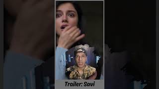 Savi | Trailer REACTION #trailerreaction #anilkapoor #divyakhoslakumar #shorts #short #upcomingmovie