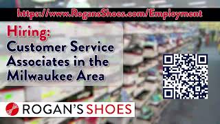 Rogan's Shoes | Now Hiring - Customer Service Associates