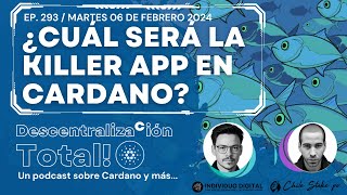 Lanzamiento de AXO Trade y más 🎙 Descentralización Total! Podcast sobre Cardano, Ep. 293