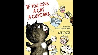 If You Give a Cat A Cupcake