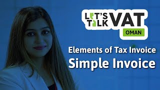 Elements of Simple Tax Invoice   Oman VAT   CA Roopali Jawa   Let's Talk VAT