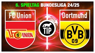 FC Union–Dortmund: 6.Spieltag Bundesliga Prognose & Tipp