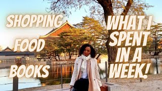 A week in my life in Seoul - What I spent