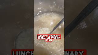 Lunch of Ordinary Korean University Student pt.122 #food #foodie #mukbang #lunch #shorts