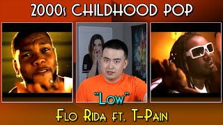 2000s CHILDHOOD POP: "Low" by Flo Rida ft. T-Pain (Episode 23)