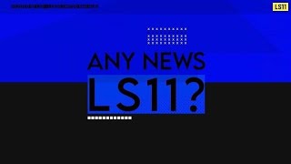 Any News LS11 | Let the run in begin . . .