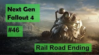 Fallout 4 - episode 46 - Rail Road ending - Rockets' Red Glare